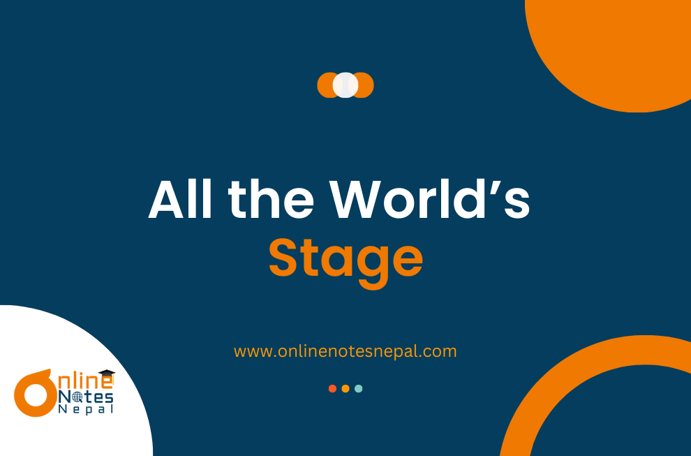 All the World’s Stage